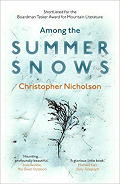 Among the Summer Snows by Christopher Nicholson